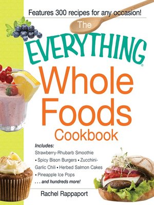 cover image of The Everything Whole Foods Cookbook